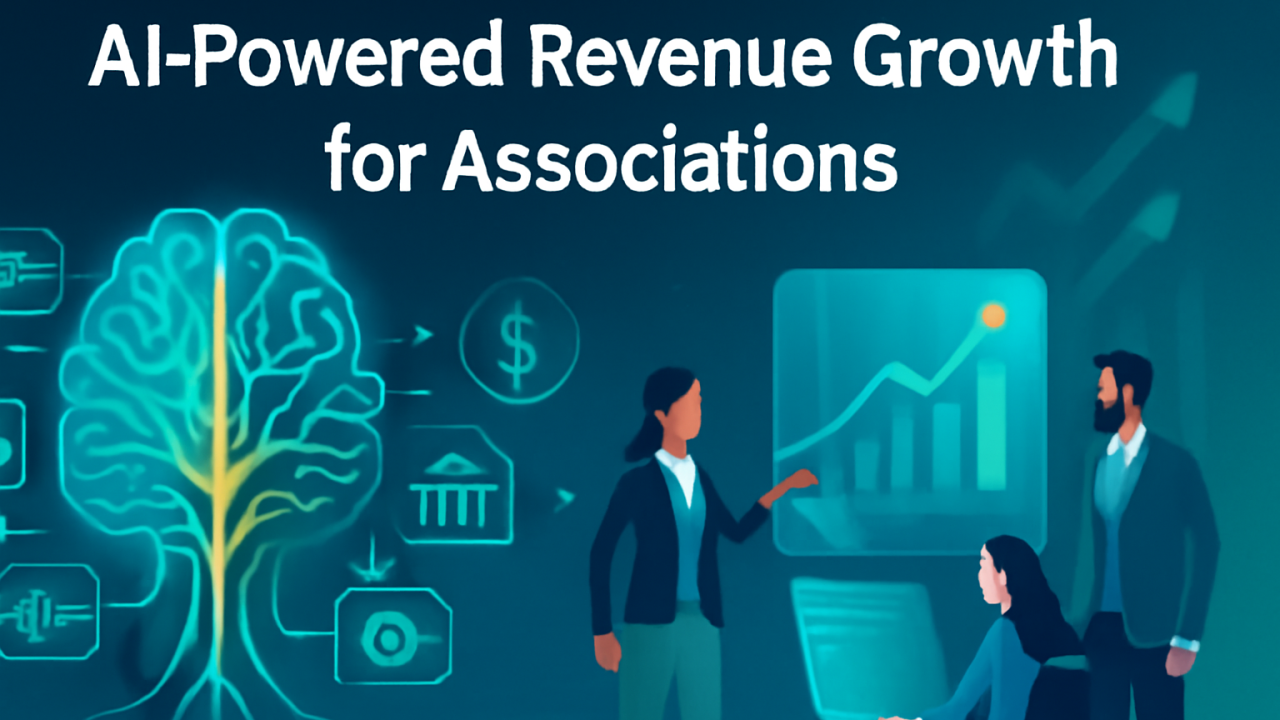 How AI Is Transforming Association Revenue: A Strategic Guide to Sustainable Growth in 2025
